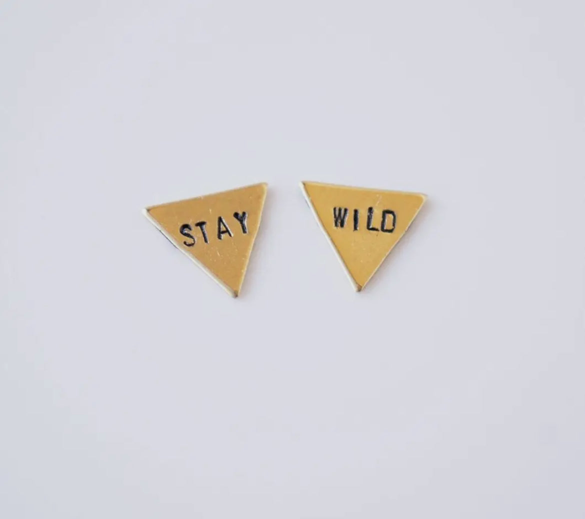 Stay Wild, Hand Stamped Earrings