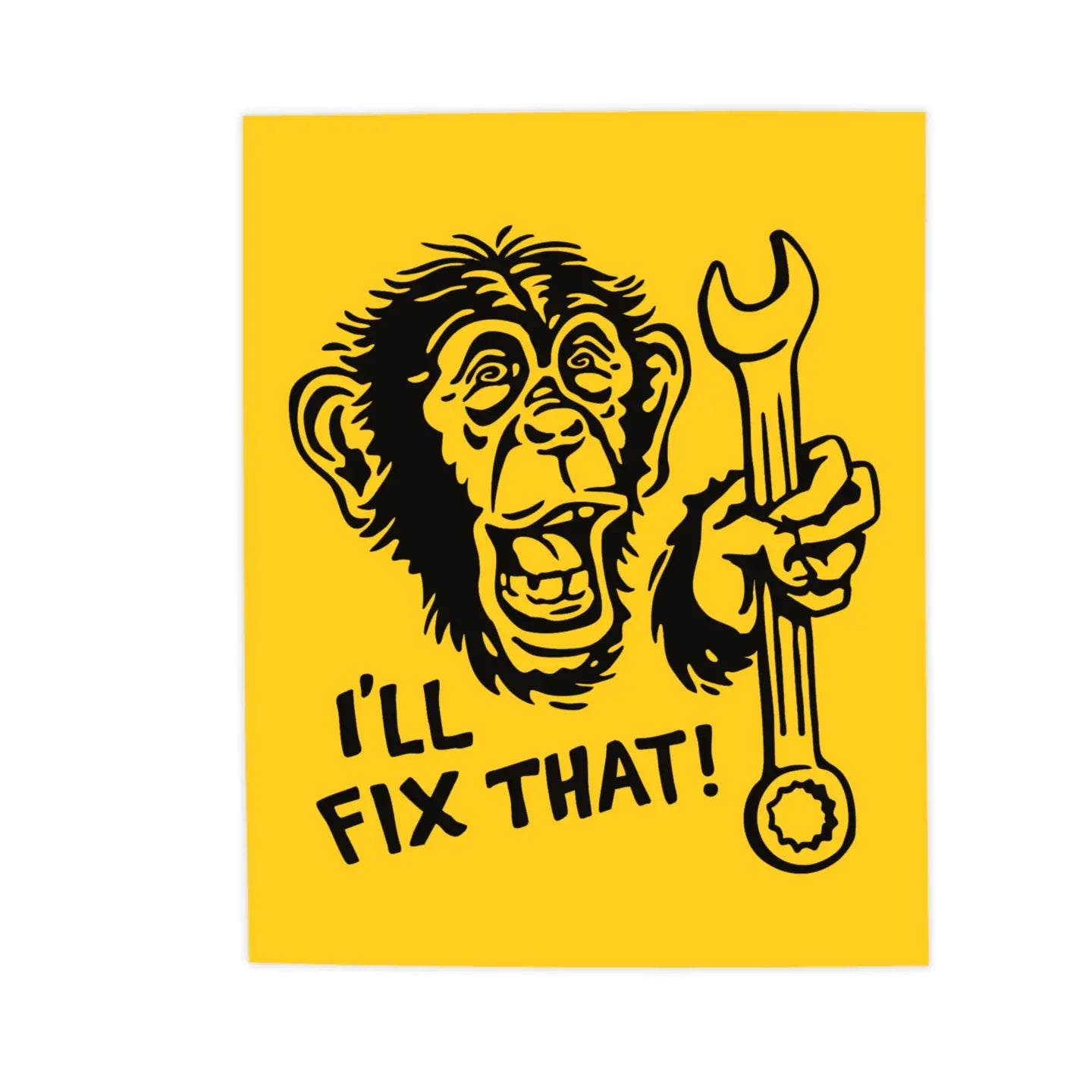 I'll Fix That! - Monkey Print