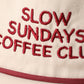 Slow Sundays Coffee Club Embroidered Rope Trucker Hat