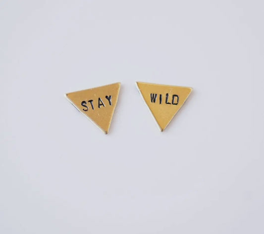 Stay Wild, Hand Stamped Earrings