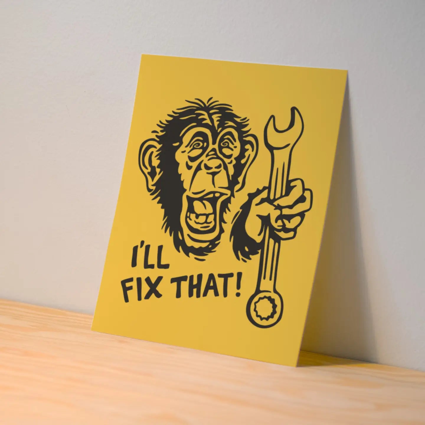 I'll Fix That! - Monkey Print